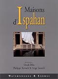 Revue Maisonneuve & Larose  / Maisons d'Ispahan