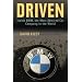 Driven: Inside BMW, the Most Admired Car Company in the World