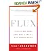 Flux: Women on Sex, Work, Love, Kids, and Life in a Half-Changed World