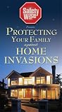 Safety Wise presents Protecting Your Family agianst Home Invasions [VHS]