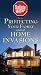 Safety Wise presents Protecting Your Family agianst Home Invasions