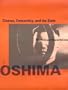 Cinema, Censorship, and the State: The Writings of Nagisa Oshima, 1956-1978 (October Books)