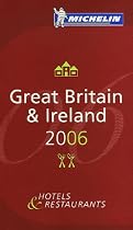 Michelin Guide Great Britain 2006 (Michelin Guides)