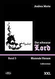 Produkt-Bild: Der schwarze Lord, Gro&szlig;druck: Blutende Herzen. Gro&szlig;schrift