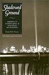 Shadowed Ground: America's Landscapes of Violence and Tragedy, revised and updated