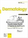 Asian Pacific Congress on Antisepsis: 4th Congress, Vancouver, July 2001: Proceedings. Supplement Issue: "Dermatology" 2002, Vol. 204, Suppl. 1. ... 1 (Supplement Issue Dermatology 2002, 1)