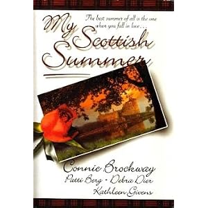 My Scottish Summer by Connie, Patti Berg, Debra Dier & Kathleen Givens Brockway