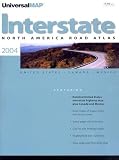 North America Road Atlas 2004: Interstate (Universal Maps)