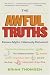 The Awful Truths: Famous Myths, Hilariously Debunked