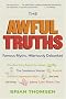 The Awful Truths: Famous Myths, Hilariously Debunked The Awful Truths: Famous Myths, Hilariously Debunked