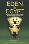 Eden in Egypt: Adam and Eve Were Pharaoh Akhenaton and Nefertiti