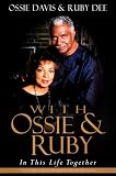 With Ossie and Ruby: In This Life Together