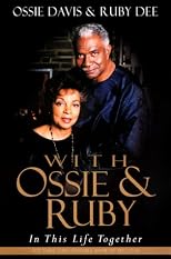 With Ossie and Ruby: In This Life Together