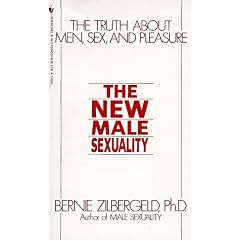 The New Male Sexuality: The Truth About Men, Sex and Pleasure