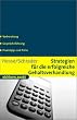 Strategien f�r die erfolgreiche Gehaltsverhandlung. Vorbereitung. Gespr�chsf�hrung. Praxistipps und Tricks
