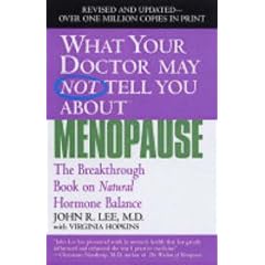 What Your Dr...Menopause (What Your Doctor May Not Tell You About...)