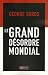 Le grand désordre mondial Le grand désordre mondial