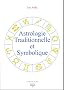 Astrologie Traditionnelle et Symbolique