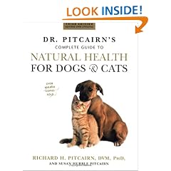 Dr. Pitcairn's New Complete Guide to Natural Health for Dogs and Cats