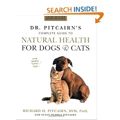 Dr. Pitcairn's New Complete Guide to Natural Health for Dogs and Cats