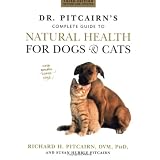 Dr. Pitcairn's New Complete Guide to Natural Health for Dogs and Cats