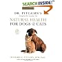 Dr. Pitcairn's New Complete Guide to Natural Health for Dogs and Cats