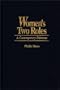 Women's Two Roles: A Contemporary Dilemma