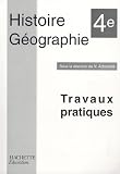 Histoire-G�ographie 4e : Travaux pratiques