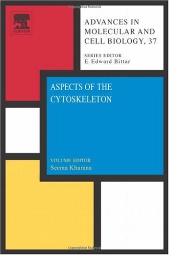 Aspects of the Cytoskeleton: 37 (Advances in Molecular and Cell Biology)