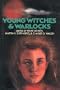 Young Witches & Warlocks