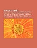 Kitaristityngät: Slash, Ritchie Blackmore, Marc Ribot, Jimmy Page, Adrian Smith, Joe Satriani, Dimebag Darrell, Bo Diddley, Hillel Slovak (Finnish Edition)