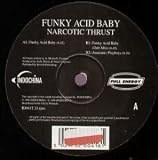 FUNKY ACID BABY 12 INCH (12" SINGLE) UK INDOCHINA 1996