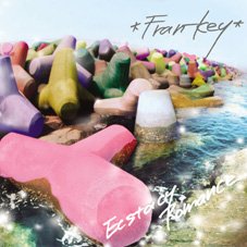 Fran-Key『Ecstasy Romance』