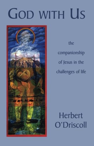 God with Us: The Companionship of Jesus in the Challenges of Life