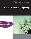 Hands-on virtual computing