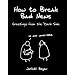 How to Break Bad News: Greetings from the Dark Side