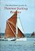 The Illustrated Guide to Thames Sailing Barges 2011