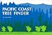 Book Pacific Coast Tree Finder a Manual for Identifying Pacific Coast Trees (Nature Study Guides)