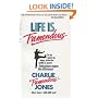 Life Is Tremendous