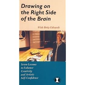 Drawing on the Right Side of the Brain; Seven Lessons to Enhance Creativity and Artistic Self-Confidence [VHS]