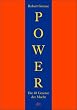 Power: Die 48 Gesetze der Macht: Die 48 Gesetze der Macht. Ein Joost-Elffers-Buch