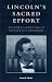 Search : Lincoln's Sacred Effort: Defining Religion's Role in American Self-Government (Application of Political Theory)