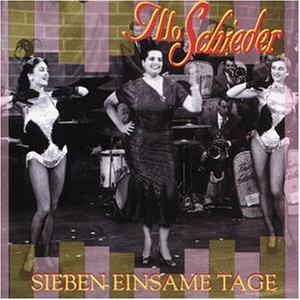 Illo Schieder - Sieben einsame Tage Lyrics - Zortam Music