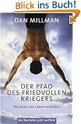 Der Pfad des friedvollen Kriegers