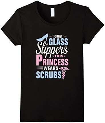 Women's Forget Glass Slippers This Princess Wears Scrubs Nurse Shirt Medium Black
