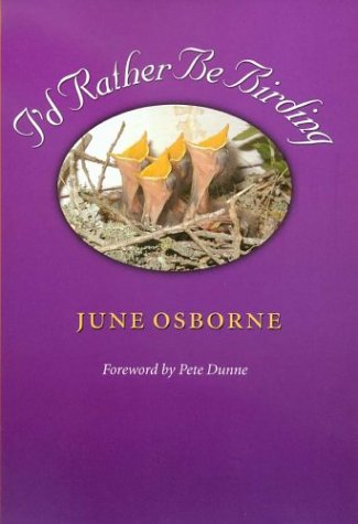 I'd Rather Be Birding (Wardlaw Books)