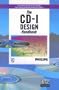 The CD-I Design Handbook (CD-I Series)