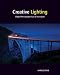 Creative Lighting: Digital Photography Tips and Techniques