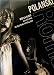 Coffret Roman Polanski 3 DVD : R&eacute;pulsion / Cul de sac / Le couteau dans l'eau