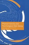 Physical Activity and Psychological Well-being